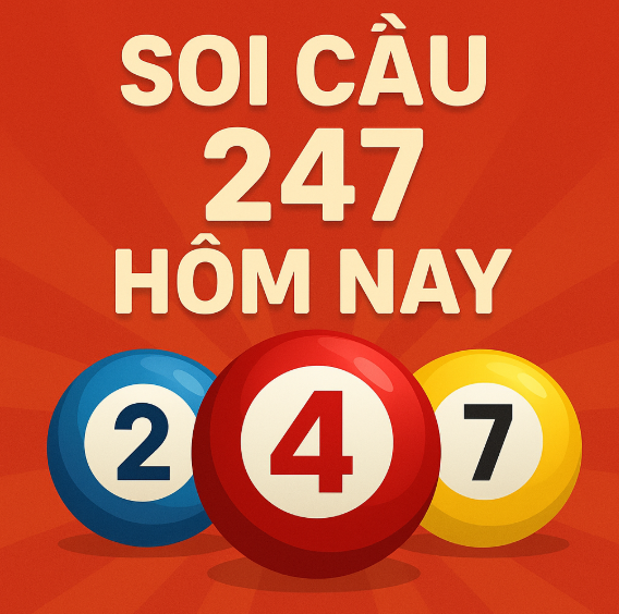 soi cầu 247 hôm nay