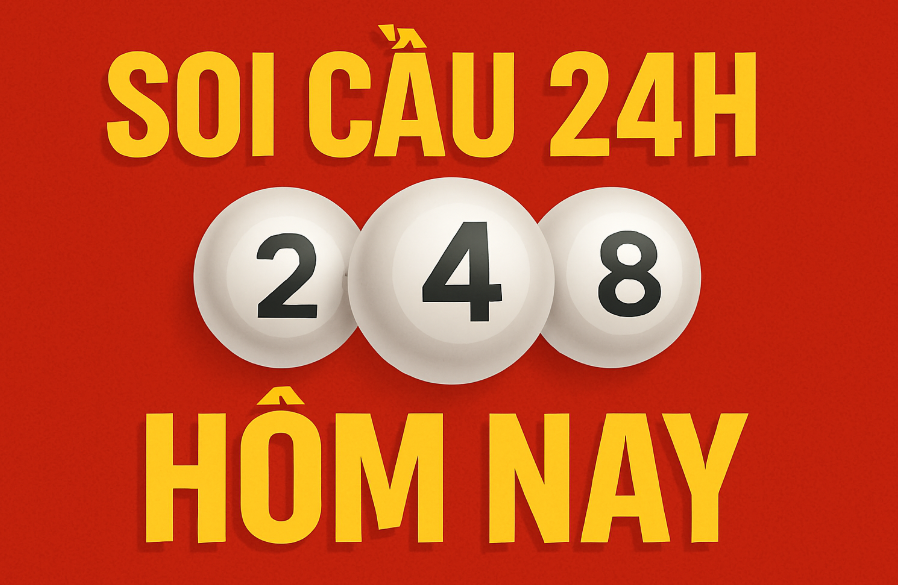 soi cầu 24h hôm nay miễn phí
