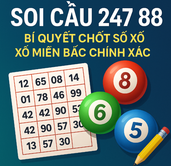 soi cầu 247 88 chính xác