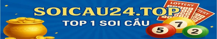 Soi cầu 24 top