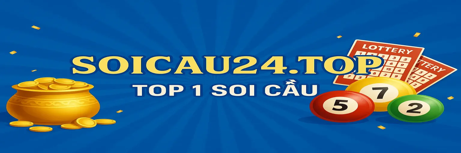 Soi cầu 24 top